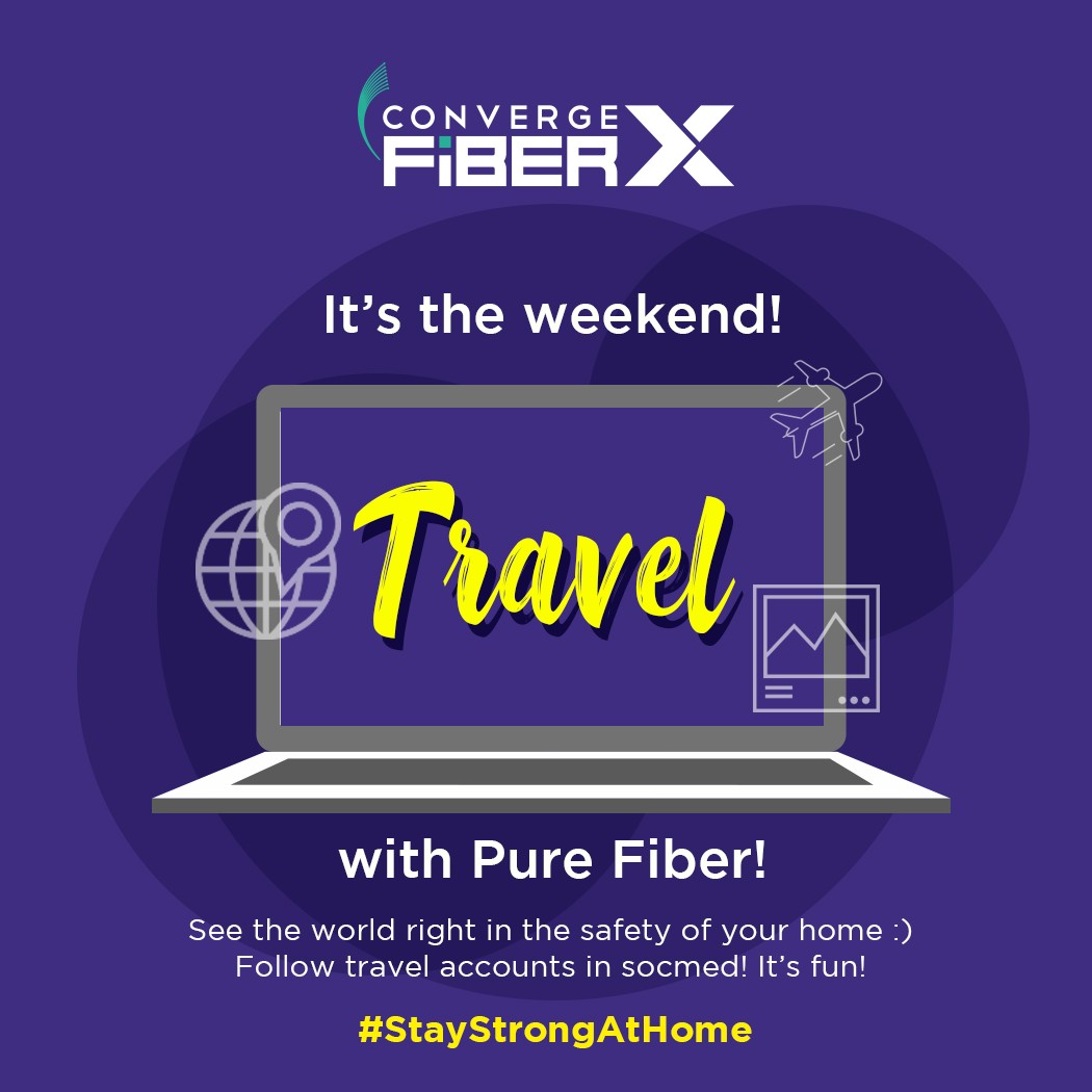 Travel with Pure Fiber! See the world right in the safety of your home :) Follow travel accounts in socmed! It's fun!